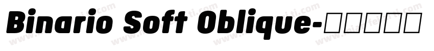 Binario Soft Oblique字体转换